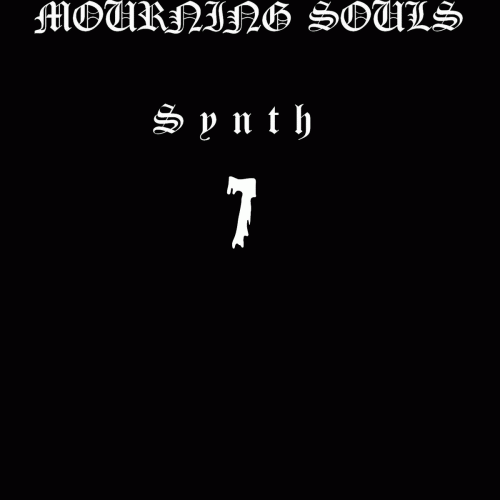 Mourning Souls : Synth 7